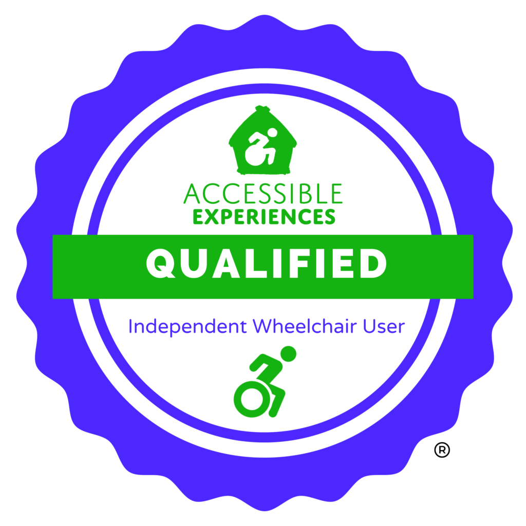 Accessible Experiences Qualified Independent Wheelchair User